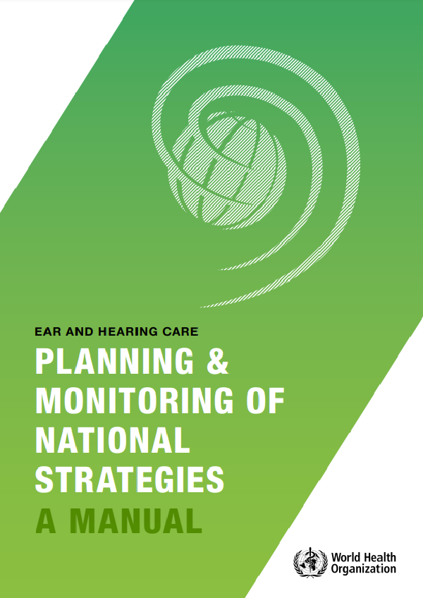 Ear and hearing care: planning and monitoring of national strategies