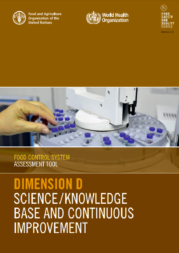 Food control system assessment tool: dimension D: Science / Knowledge base and continuous improvement