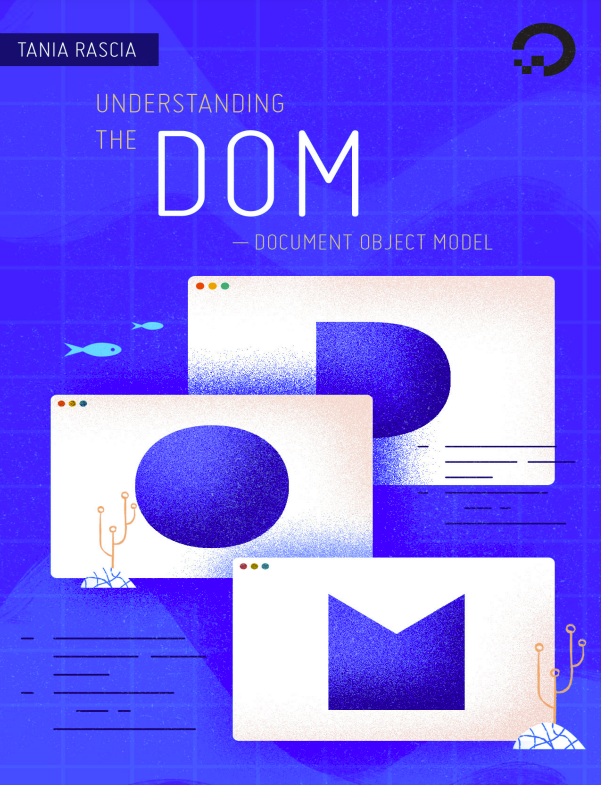 Understanding the DOM — Document Object Model