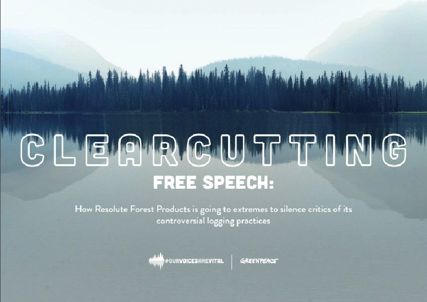 Clearcutting Free Speech: How Resolute Forest Products is going to extremes to silence critics of its