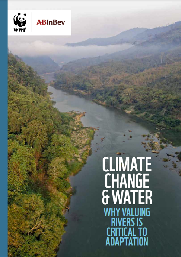 Climate Change & Water – Why Valuing Rivers is Critical to Adaptation