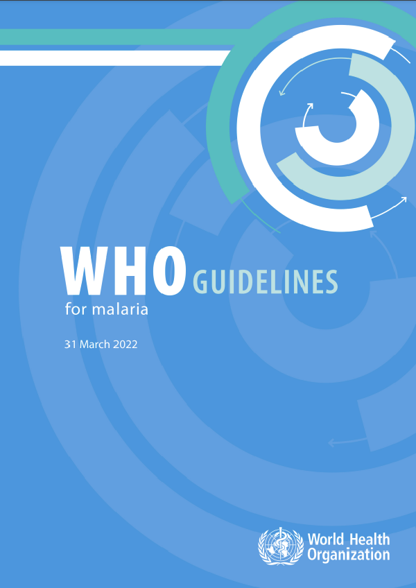 Guideline WHO Guidelines for malaria