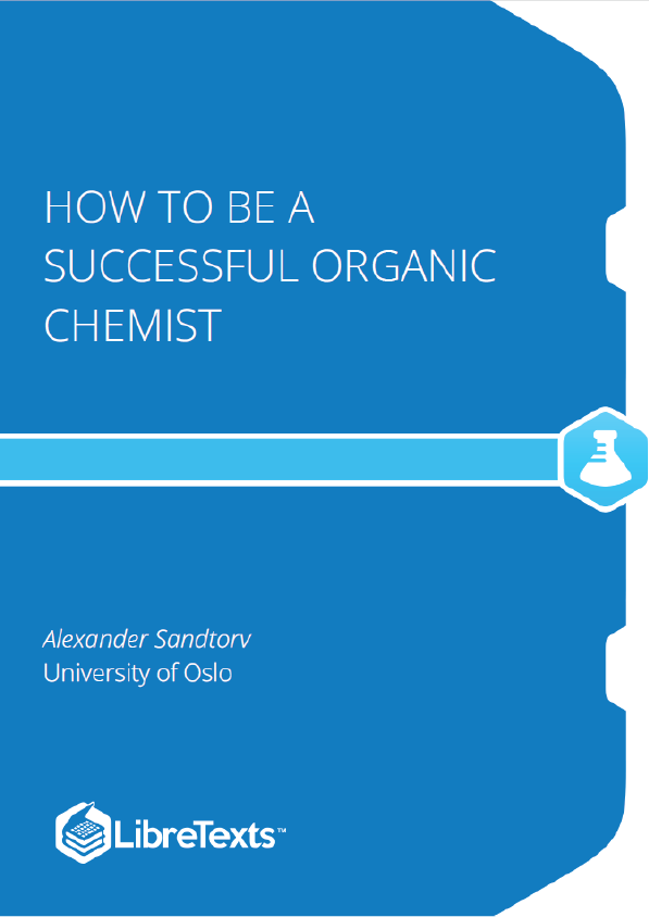 How to be a Successful Organic Chemist (Sandtorv)
