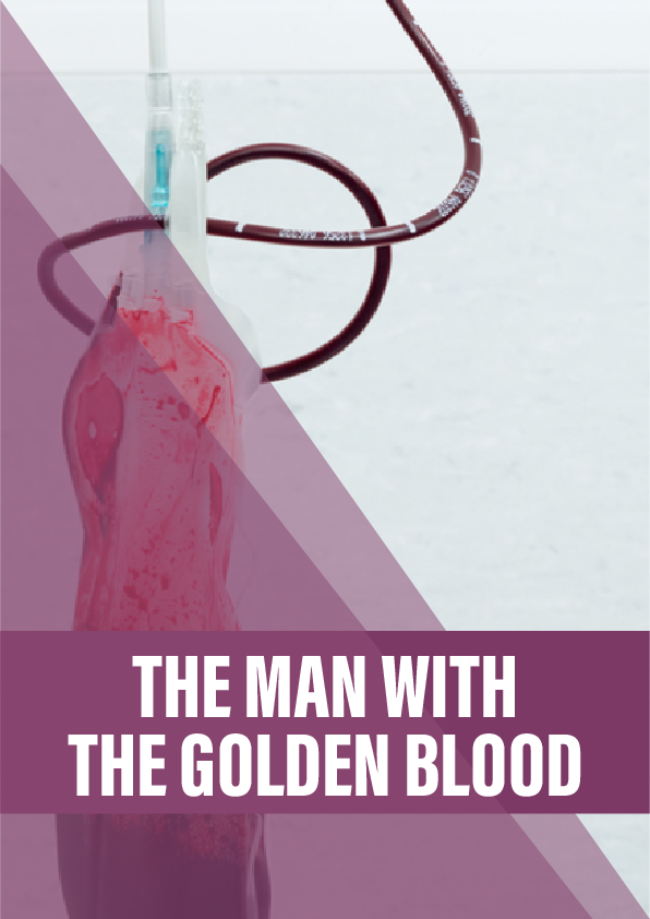 The man with the golden blood