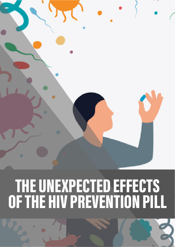 The unexpected effects of the HIV prevention pill