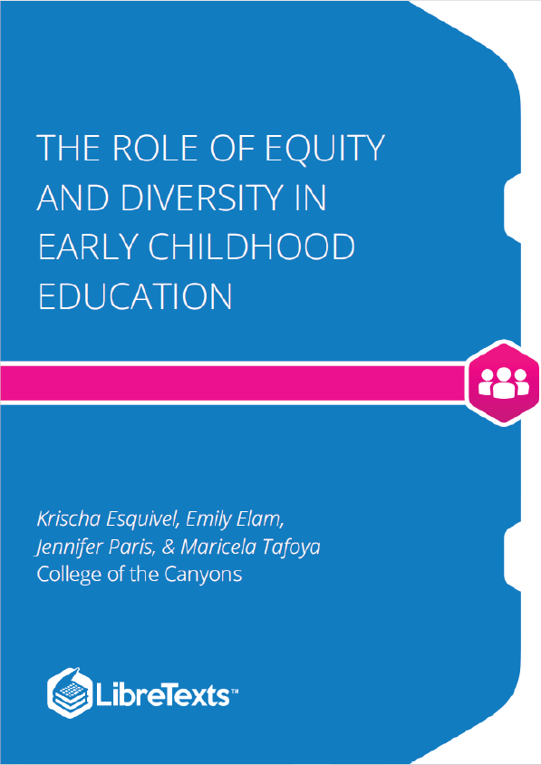 The Role of Equity and Diversity in Early Childhood Education (Esquivel, Elam, Paris, & Tafoya)