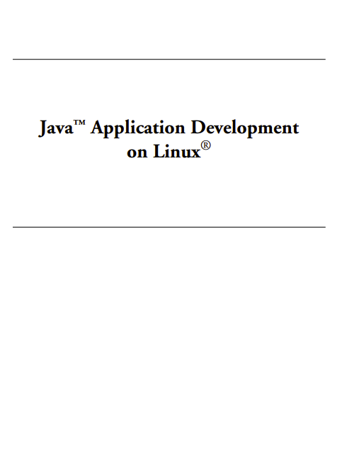 Java Application Development on Linux (2005)