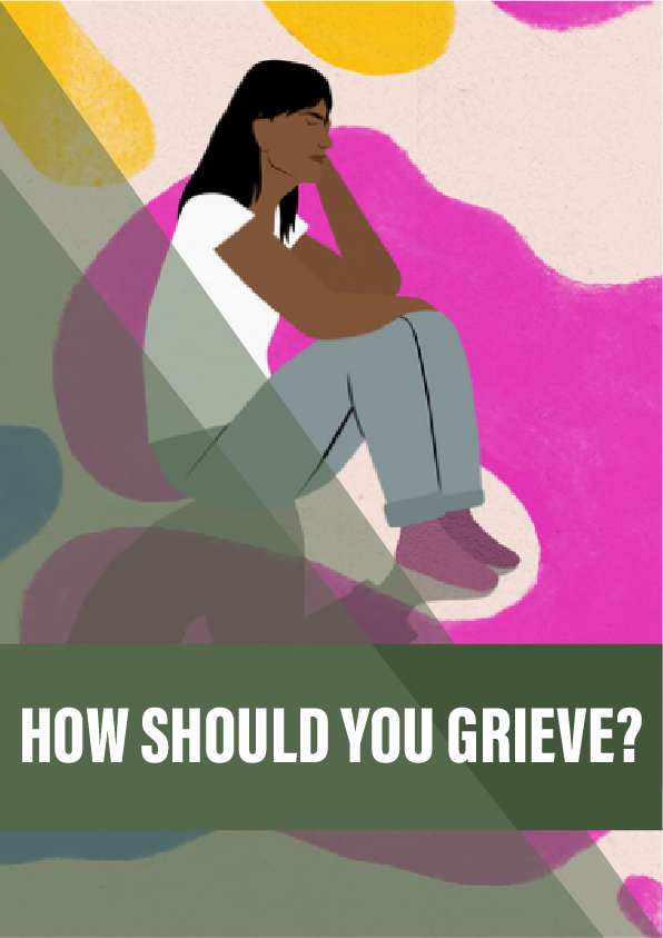 How should you grieve?