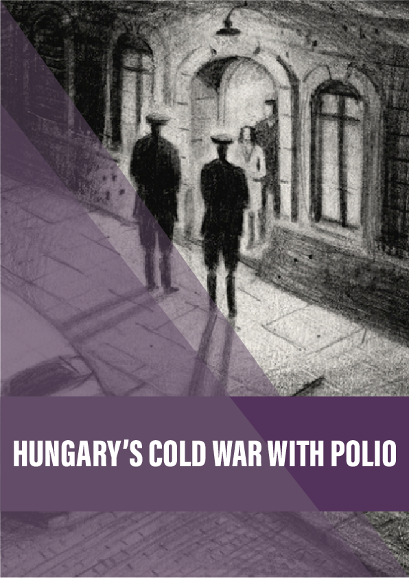 Hungary’s cold war with polio
