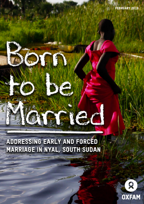 ‘Born to be married’: addressing child, early and forced marriage in Nyal, South Sudan
