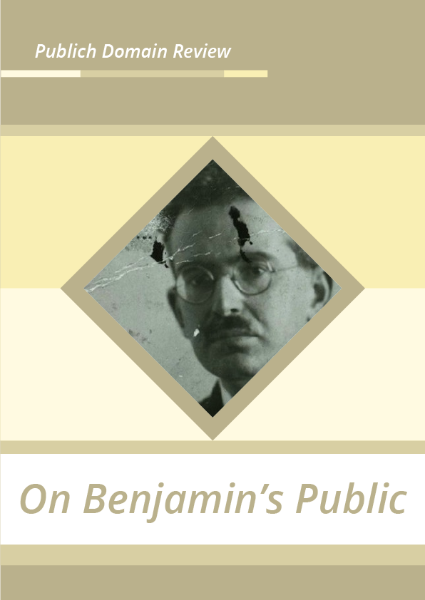 On Benjamin’s Public (Oeuvre)