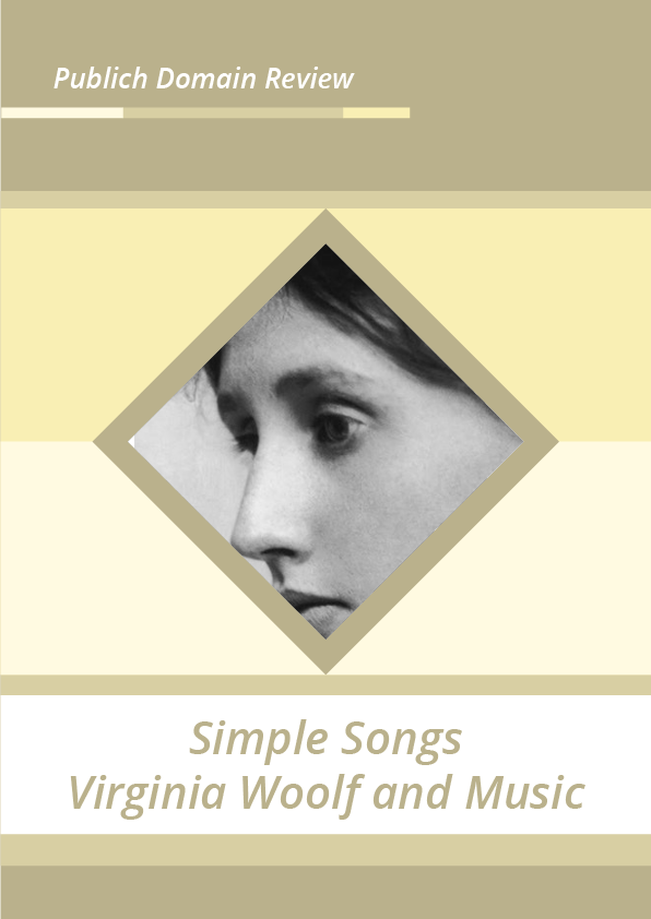 Simple Songs: Virginia Woolf and Music