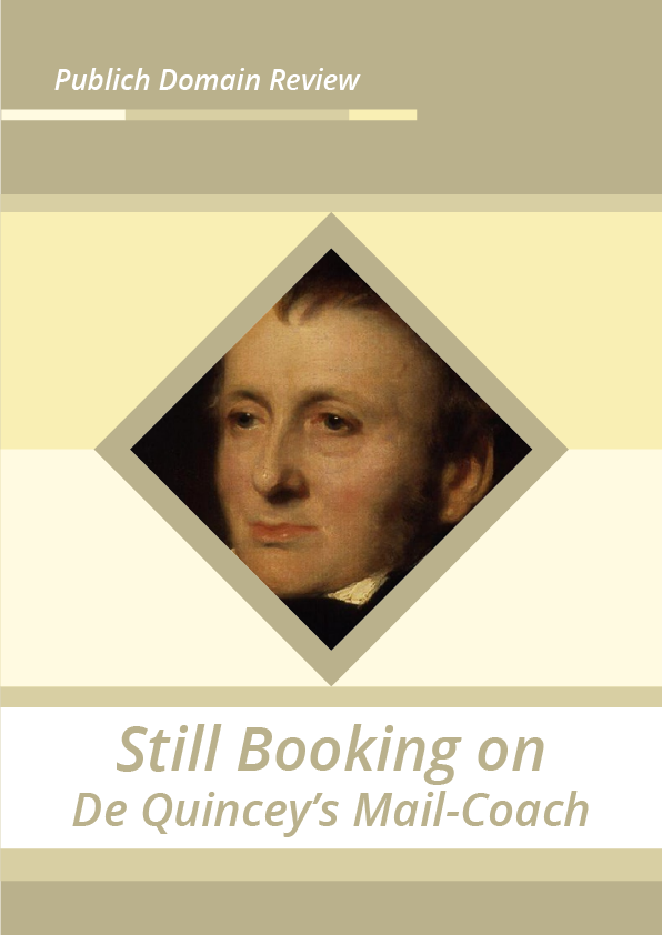 Still Booking on De Quincey’s Mail-Coach