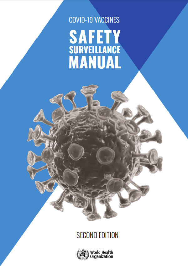 Covid-19 vaccines: safety surveillance manual