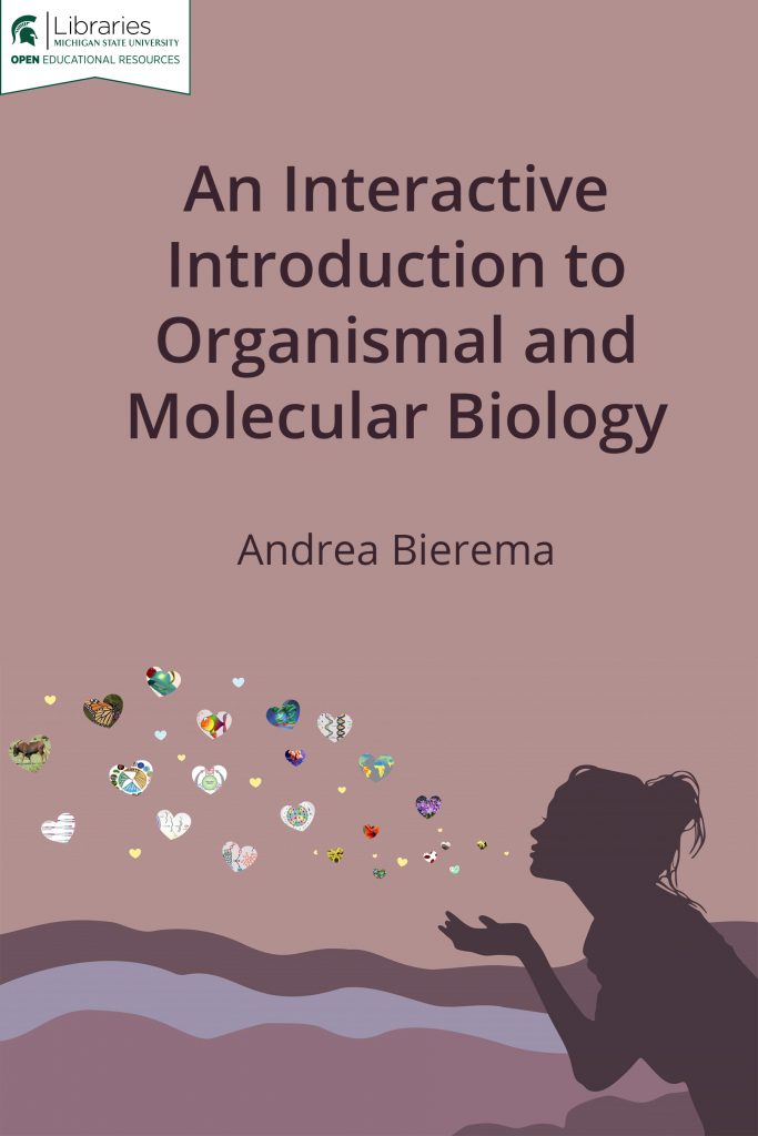 An Interactive Introduction to Organismal and Molecular Biology