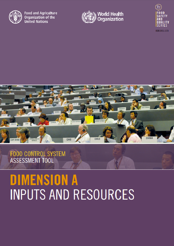 Food control system assessment tool: dimension A: inputs and resources