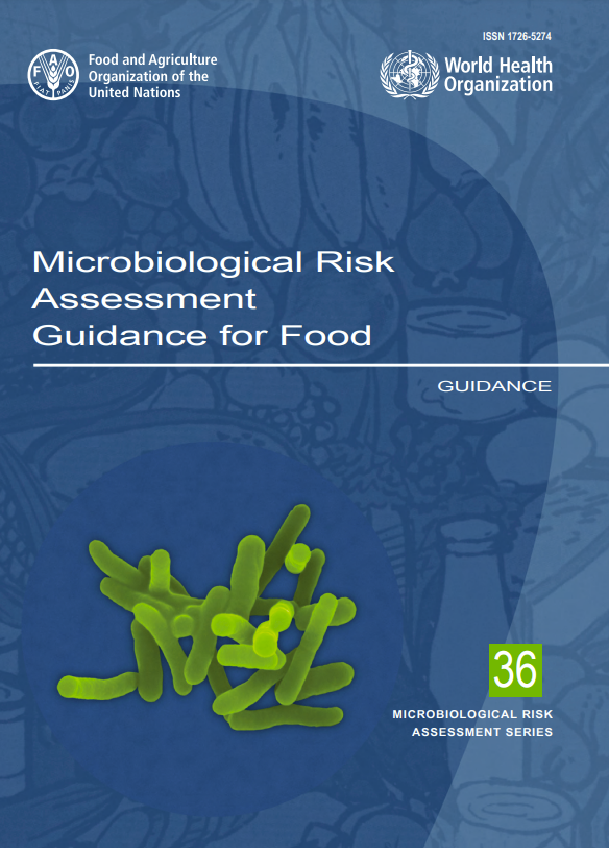 Microbiological risk assessment: guidance for food