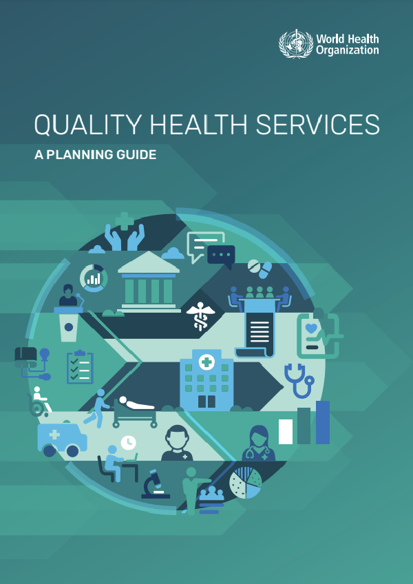 Quality health services: a planning guide