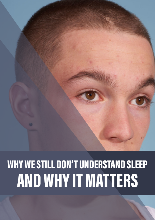 Why we still don’t understand sleep, and why it matters