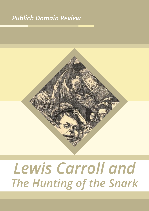 Lewis Carroll and The Hunting of the Snark