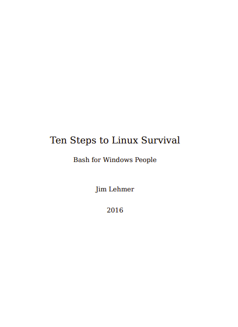 Ten Steps to Linux Survival