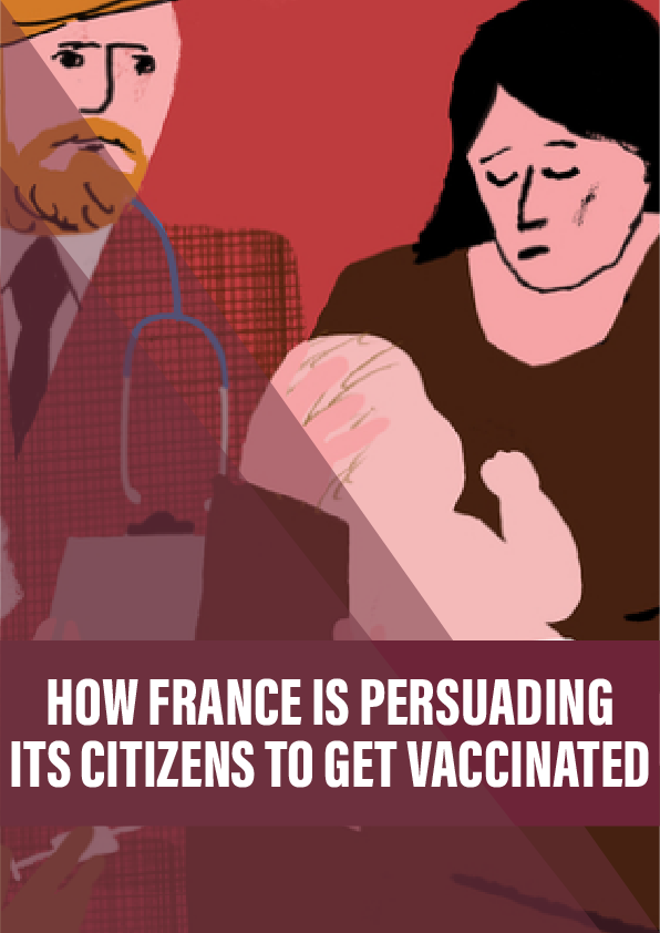 How France is persuading its citizens to get vaccinated