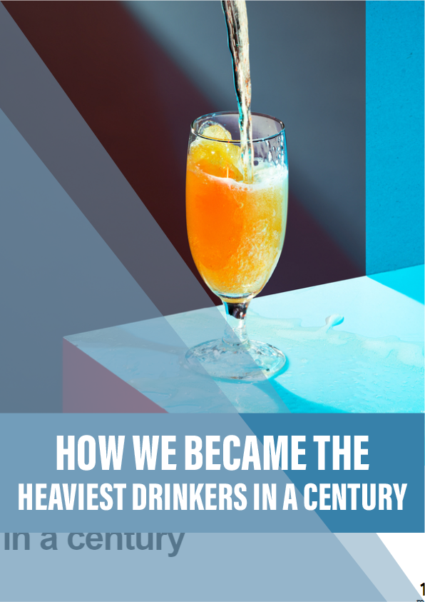 How we became the heaviest drinkers in a century