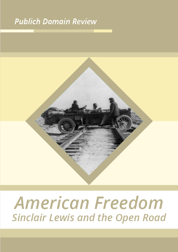 American Freedom Sinclair Lewis and the Open Road