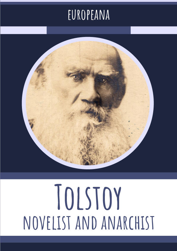 Tolstoy – novelist and anarchist