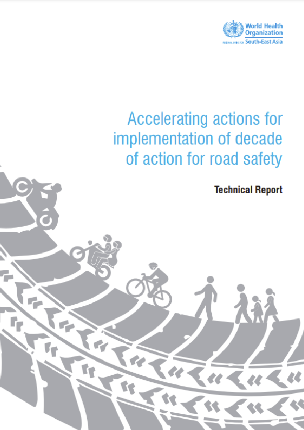 Accelerating actions for implementation of decade of action for road safety