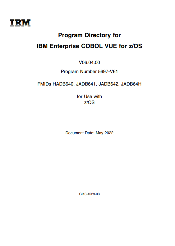 Program Directory for IBM Enterprise COBOL VUE for z/OS