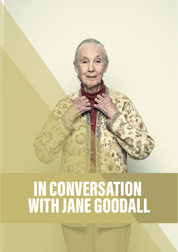 In conversation with… Jane Goodall