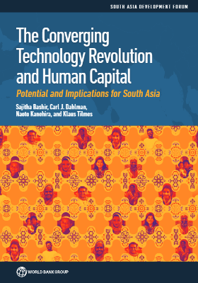 The Converging Technology Revolution and Human Capital : Potential and Implications for South Asia
