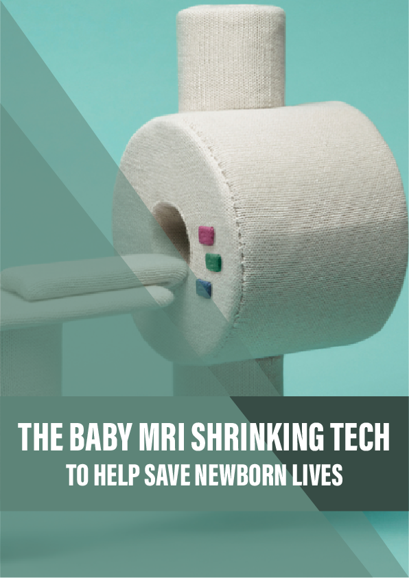The baby MRI: shrinking tech to help save newborn lives