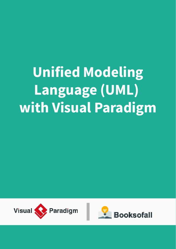 Unified Modeling Language (UML) with Visual Paradigm