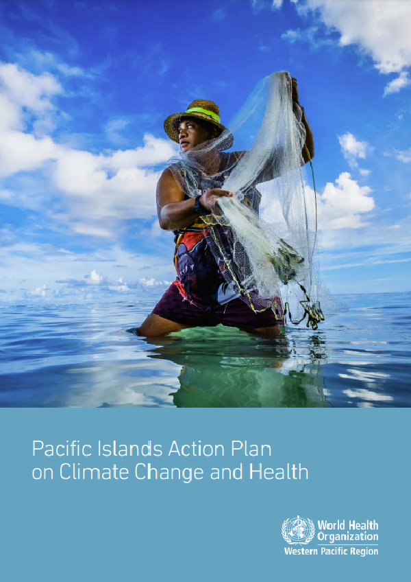 Pacific islands action plan on climate change and health