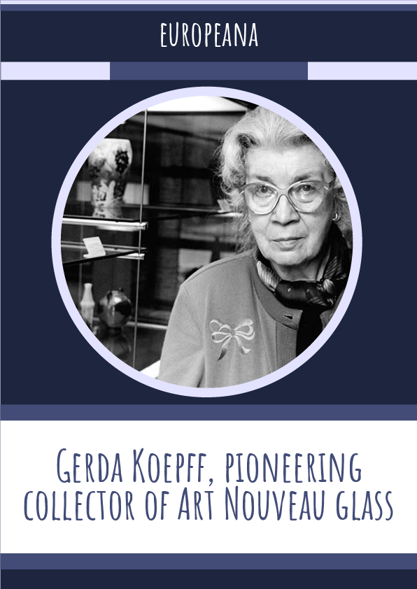 Gerda Koepff, pioneering collector of Art Nouveau glass