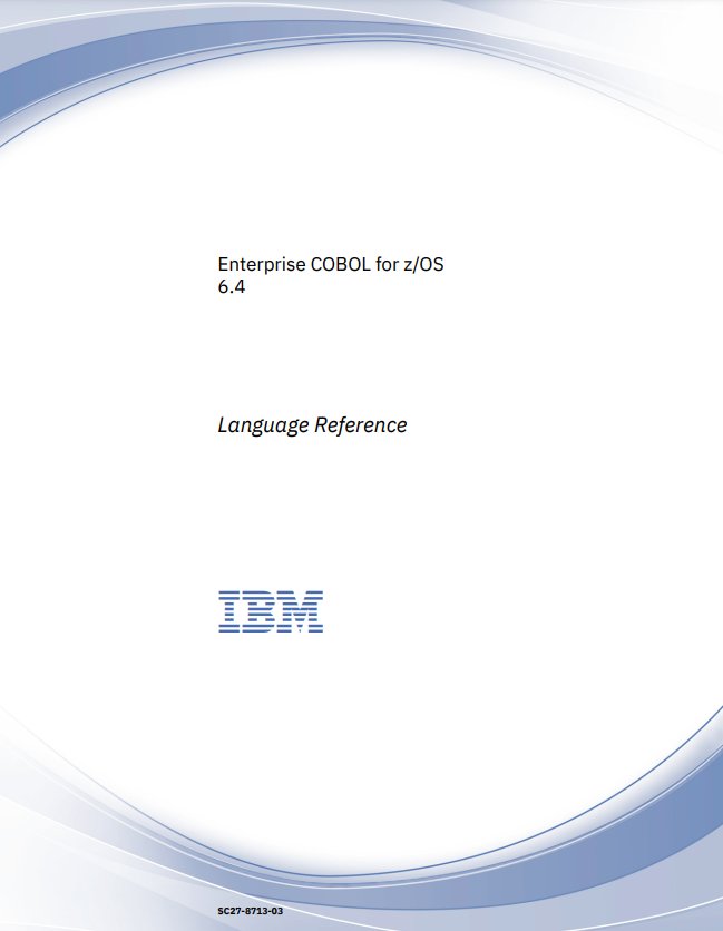 Enterprise COBOL for z/OS 6.4 – Language Reference
