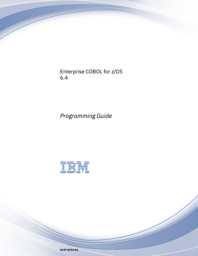 IMB. Enterprise COBOL for z/OS 6.4 – Programming Guide