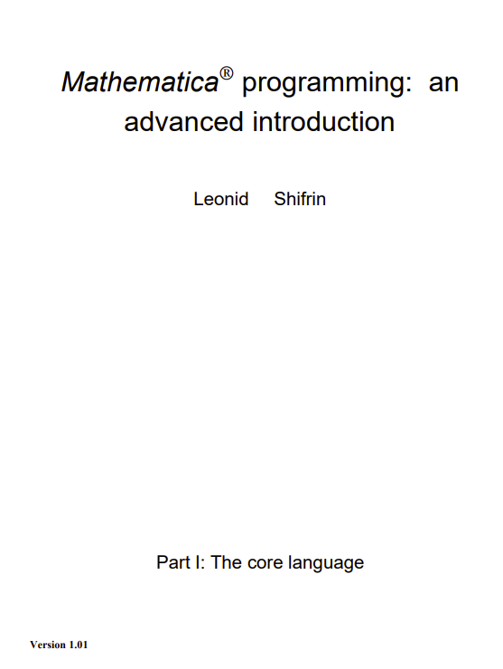 Mathematica® programming: an advanced introduction