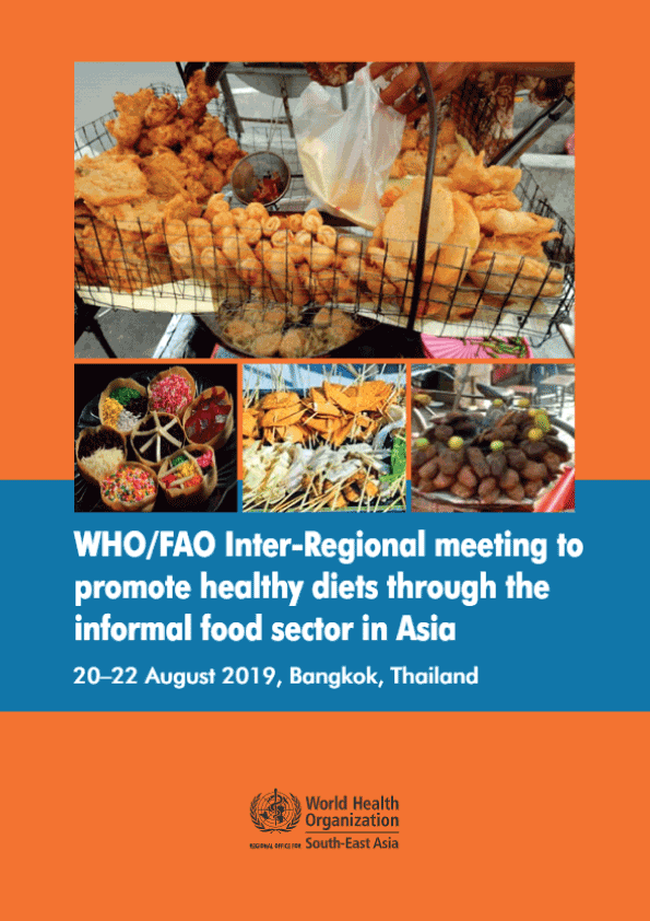 WHO/FAO Inter-Regional meeting to promote healthy diets through the informal food sector in Asia