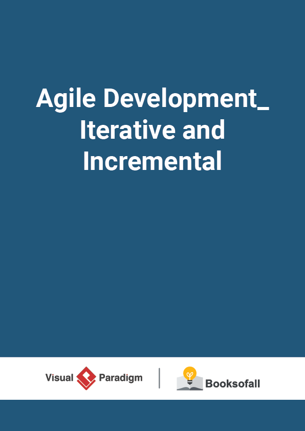Agile Development_ Iterative and Incremental