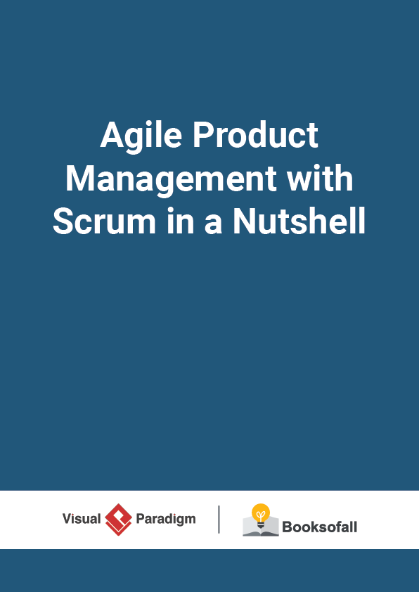 Agile Product Management with Scrum in a Nutshell