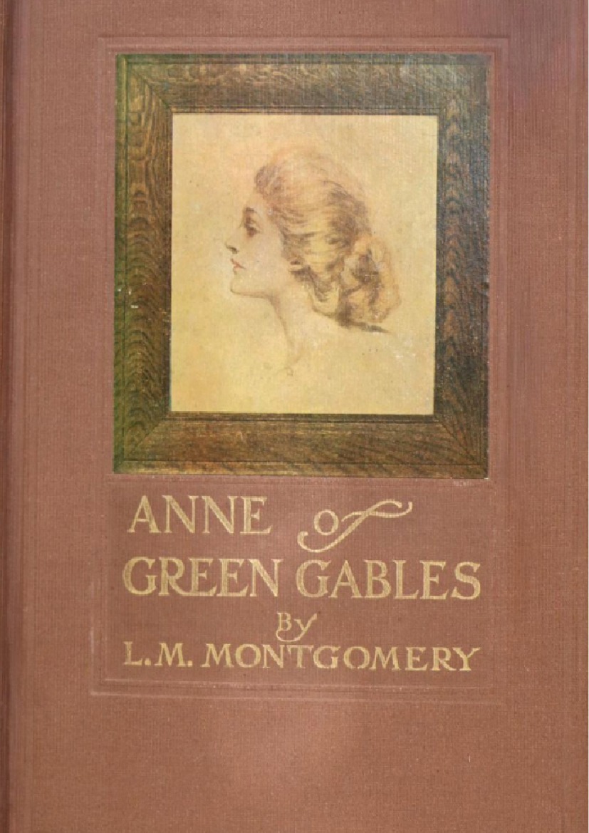 Anne of Green Gables - Lucy Maud Montgomery