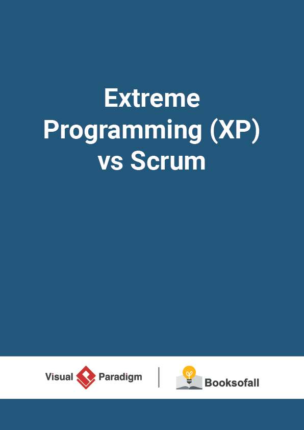 Extreme Programming (XP) vs Scrum