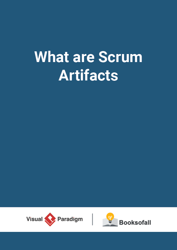 What are Scrum Artifacts