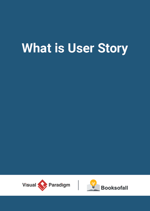 What is User Story?