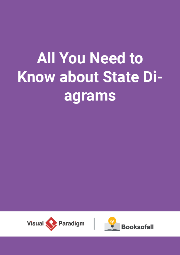 All You Need to Know about State Diagrams