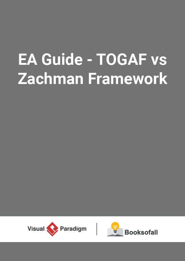 EA Guide - TOGAF vs Zachman Framework