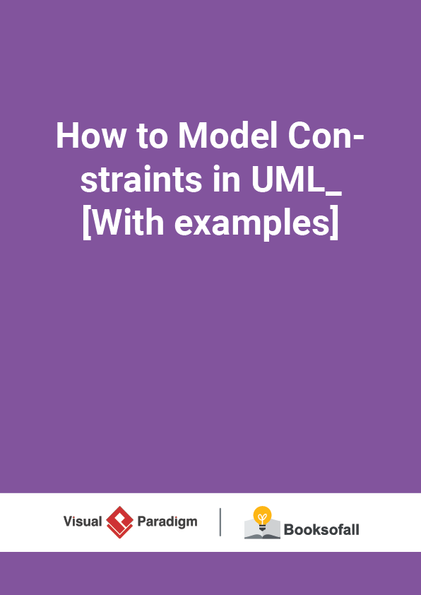 How to Model Constraints in UML_ [With examples]